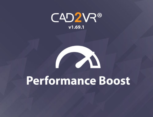 CAD2VR® Update 1.69.1 – Performance Boost
